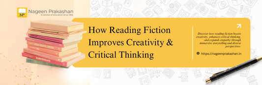 How Reading Fiction Improves Creativity & Critical Thinking