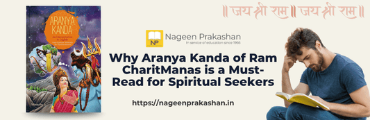 Why Aranya Kanda of Ram CharitManas is a Must-Read for Spiritual Seekers