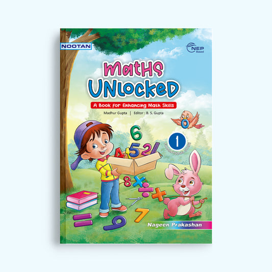 NOOTAN ICSE Board Maths Unlocked for Class 1 Academic Year 2025-26 - Nageen Prakashan