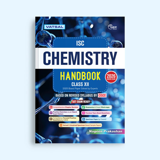 Vatsal ISC Chemistry Handbook Class 12th for Board Exam 2026 - Nageen Prakashan
