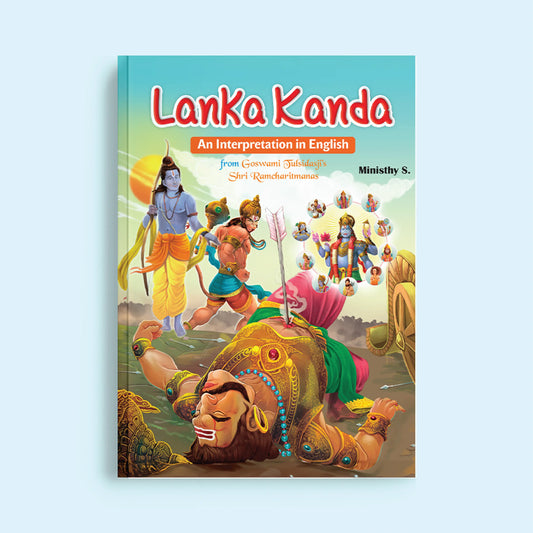 Lanka Kanda, Devotional Lord Hanuman Prayer Spiritual Book (In English Language Interpretation) by Goswami Tulsidasji's Shri Ram CharitManas - Nageen Prakashan