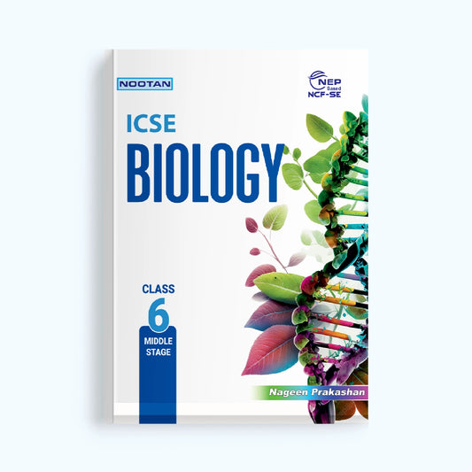 Nootan ICSE Board Biology Textbook For Class 6th Academic Year 2025-26