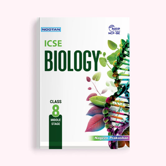Nootan ICSE Board Biology Textbook For Class 8th Academic Year 2025-26