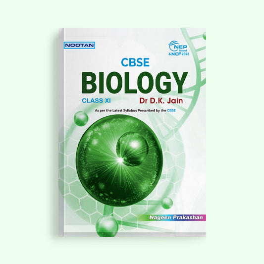 Nootan CBSE Board Biology Text Book For Class 11th in English - Academic Year 2026-27 Written By Dr. D.K. Jain - Nageen Prakashan