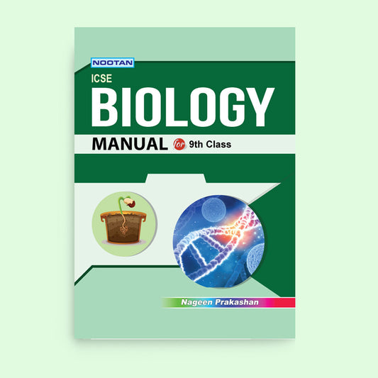 Nootan ICSE Board Biology Lab Manual For Class 9th - Academic Year 2025-26 By Dr. D.K. Jain - Nageen Prakashan