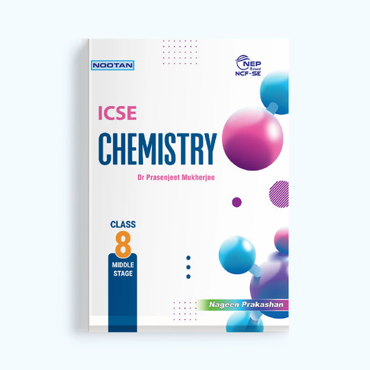 Nootan ICSE Board Chemistry Textbook For Class 8th Academic Year 2025-26