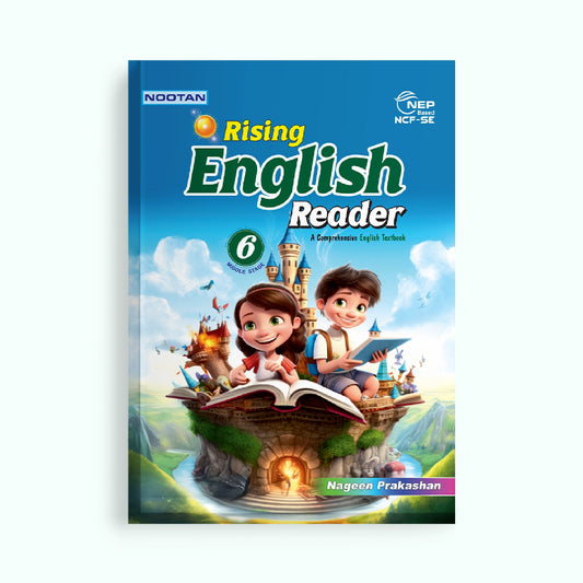 CBSE Board Rising English Reader Class 6 Textbook – Simmi Gurwara | Academic Year: 2026-27 | Nageen Prakashan