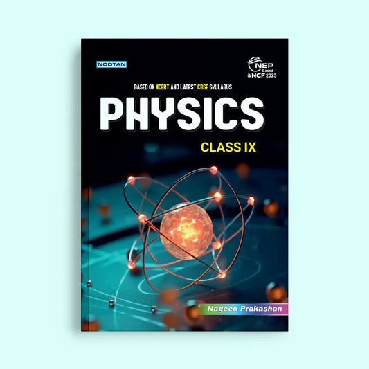 Nootan CBSE Board Physics Text Book For Class 9th Academic Year 2025-26