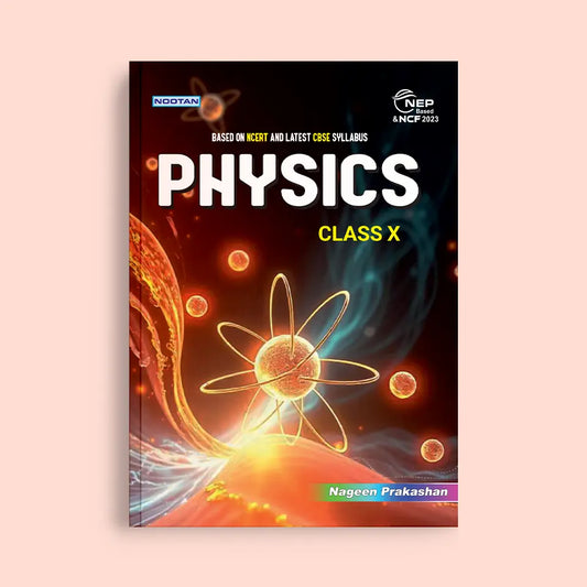 Nootan CBSE Board Physics Text Book For Class 10th Academic Year 2025-26