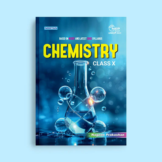 Nootan CBSE Board Chemisry Textbook For Class 10th Academic Year 2025-26