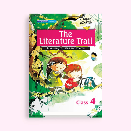 NOOTAN ICSE NE-The Literature Trail for Class-4 Academic Year 2026-27 - Nageen Prakashan