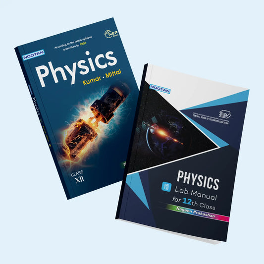 Nootan CBSE Physics Combos Set (Text Book and Lab Manual) For Class-12th Academic Year 2025-2026 By Nageen Prakashan