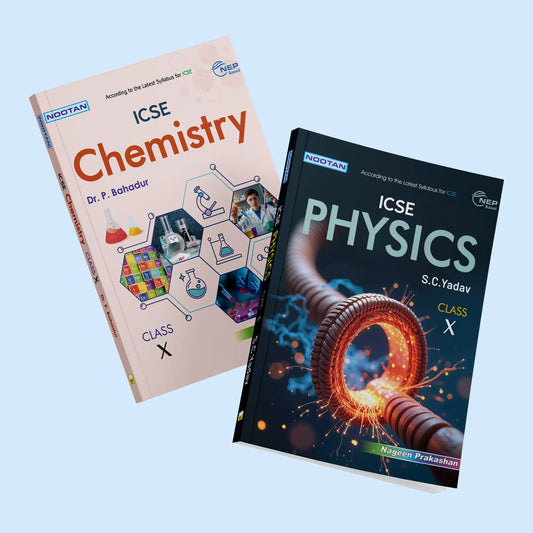 Nootan ICSE Text Book Combo Set Of Physics & Chemistry For Class-10 Academic Year 2025-2026 - Nageen Prakashan