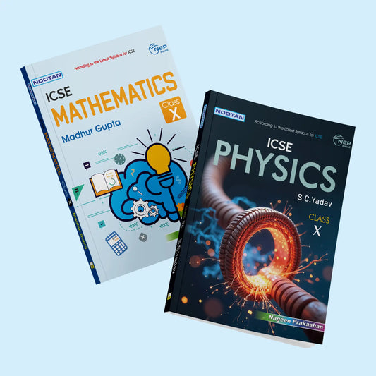 Nootan ICSE Text Book Combo Set Of Physics & Mathematics For Class-10 Academic Year 2025-2026 - Nageen Prakashan