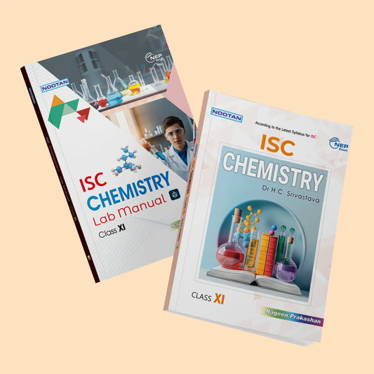 Nootan ISC Chemistry Combo (Text Book & Lab Manual) for Class 11 -Academic Year 2025-26 - Nageen Prakashan