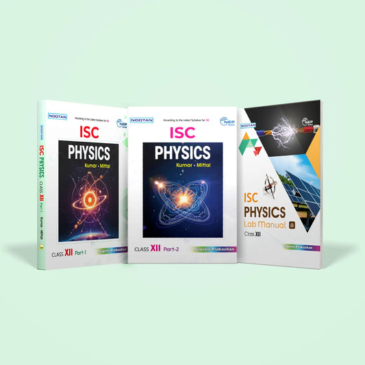 Nootan ISC Physics Combo (Text Book & Lab Manual) for Class 12 -Academic Year 2025-26 - Nageen PrakashanNootan ISC Physics Combo (Text Book & Lab Manual) for Class 12 -Academic Year 2024-25 - Nageen Prakashan