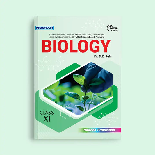 Nootan UP Board Biology Textbook For Class 11th - Academic Year 2026-27 By Dr. D.K. Jain - Nageen Prakashan