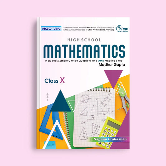 Nootan UP Board Mathematics Textbook For Class 10th - Academic Year 2026-27 By Madhur Gupta - Nageen Prakashan