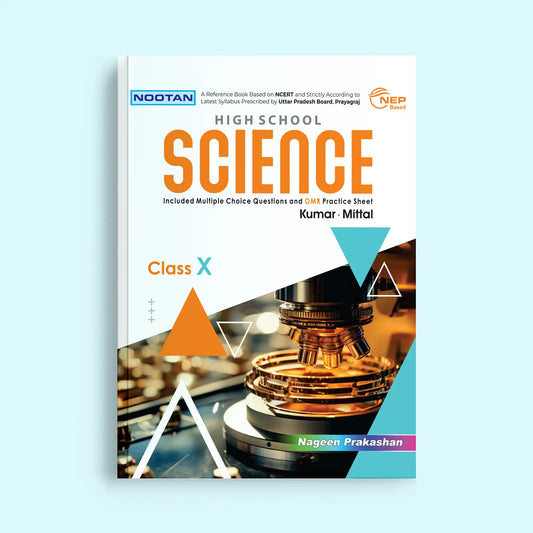 Nootan UP Board Science Text Book For Class 10th - Academic Year 2025-26 By Kumar-Mittal - Nageen Prakashan