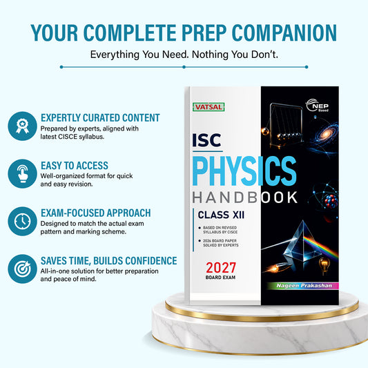 Vatsal ISC Physics Handbook Class 12th for Board Exam 2026-27 - Nageen Prakashan