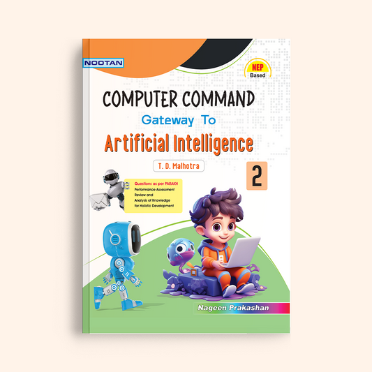 Nootan CBSE Computer Command Gateway to Artificial Intelligence(AI) Book for Class 2nd By T.D Malhotra - Academic Year 2025-26 - Nageen Prakashan