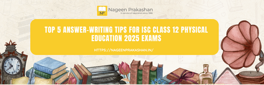 Top 5 Answer-Writing Tips for ISC Class 12 Physical Education 2025 Exams