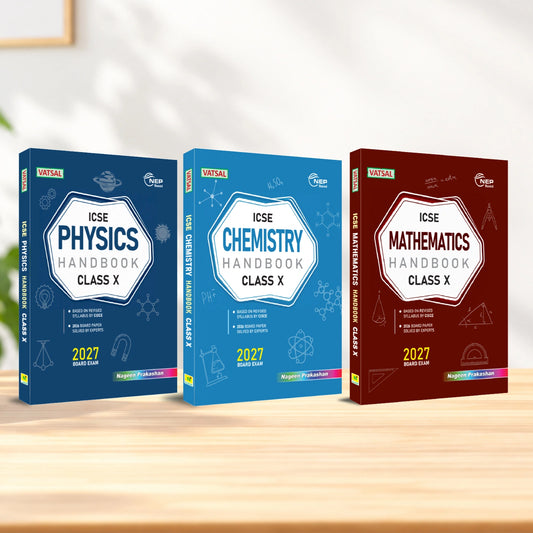 Vatsal ICSE Handbooks Physics, Chemistry & Mathematics Class 10th For Board Exam 2026-2027 (Set of 4 Combos) - Nageen Prakashan