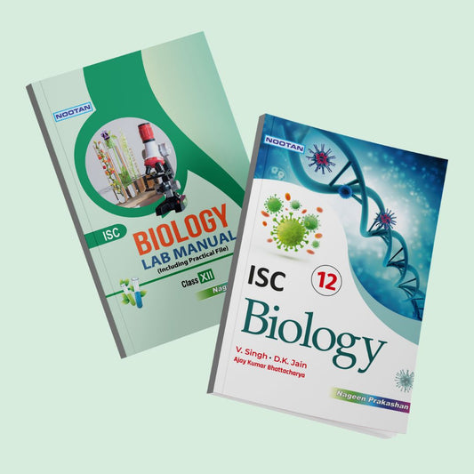 Nootan ISC Biology Combo (Text Book & lab Manual) for Class 12 -Academic Year 2024-25   - Nageen Prakashan