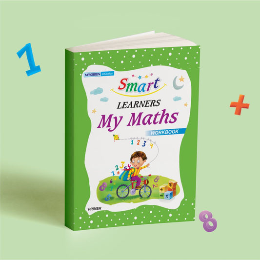 Smart Learners My Math Workbook Primer (NE)