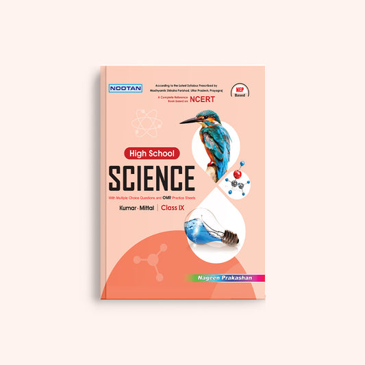 Nootan UP Board Science Text Book For Class 9th - Academic Year 2024-25 By Kumar-Mittal - Nageen Prakashan