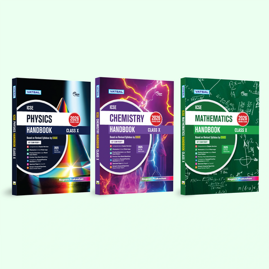 Vatsal ICSE Handbooks Physics, Chemistry & Mathematics Class 10th For Board Exam 2026  (Set of 4 Combos) - Nageen Prakashan