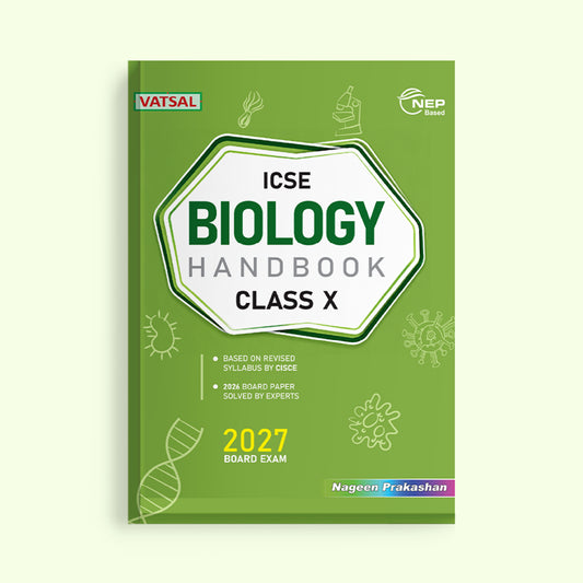 Vatsal ICSE Biology Handbook Class 10th for Board Exam 2026-27 Nageen Prakashan