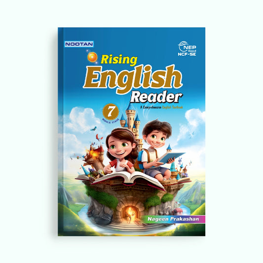 CBSE Board Rising English Reader Class 7 Textbook – Simmi Gurwara | Academic Year: 2026-27 | Nageen Prakashan