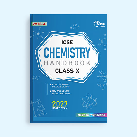 Vatsal ICSE Chemistry Handbook Class 10th for Board Exam 2026-27  Nageen Prakashan