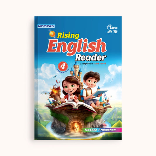 CBSE Board Rising English Reader Class 4 Textbook – Simmi Gurwara | Academic Year: 2026-27 | Nageen Prakashan