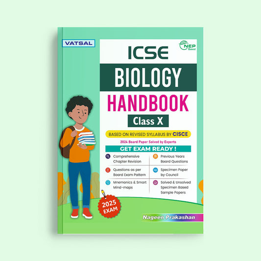 Vatsal ICSE Handbook Biology Class 10th for Board Exam 2025 -  Nageen Prakashan