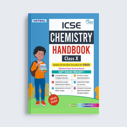 Vatsal ICSE Handbook Chemistry Class 10th for Board Exam 2025 -  Nageen Prakashan