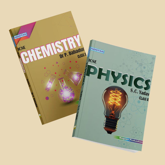 Nootan ICSE Text Book Combo Set Of Physics & Chemistry For Class-10 Academic Year 2024-2025 -  Nageen Prakashan