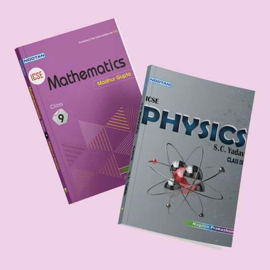 Nootan ICSE Text Book Combo Set Of Physics & Mathematics For Class-9 Academic Year 2024-2025 -   Nageen Prakashan