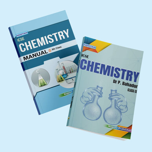 Nootan ICSE Chemistry Combo Set (Text Book & Lab Manual) For Class-9 Academic Year 2024-2025 -   Nageen Prakashan