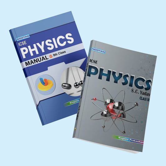 Nootan ICSE Physics Combo Set (Text Book & Lab Manual) For Class-9 Academic Year 2024-2025 -   Nageen Prakashan