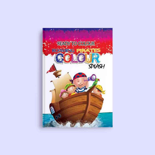 Ready To Colour- Roaming Pirates Colour Splash - Nageen Prakashan