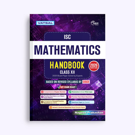 Vatsal ISC Mathematics Handbook Class 12th for Board Exam 2026 - Nageen Prakashan