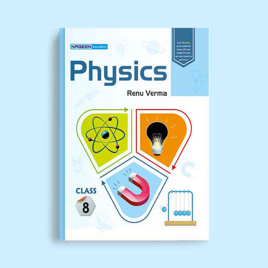 Nootan ICSE Board Physics Book For Class 8th - Academic Year 2024-25 By Renu verma - Nageen Prakashan