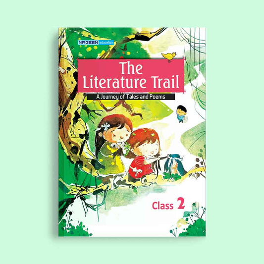 NOOTAN ICSE NE-The Literature Trail for Class-2 Academic Year 2024-25 - Nageen Prakashan