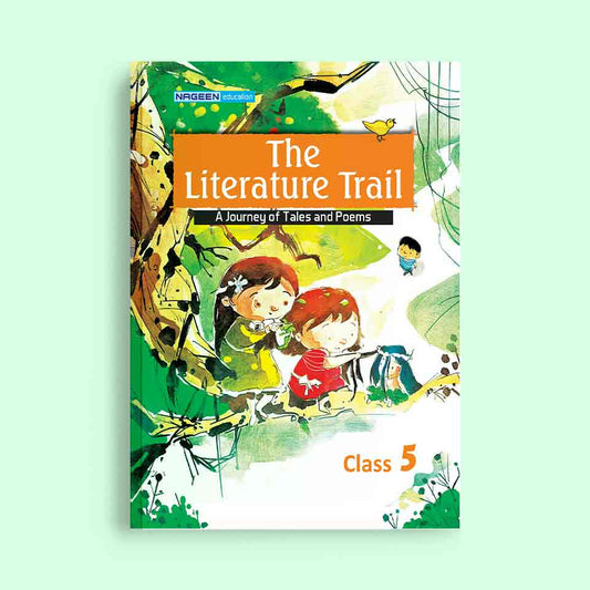 NOOTAN ICSE NE-The Literature Trail for Class-5 Academic Year 2024-25 - Nageen Prakashan