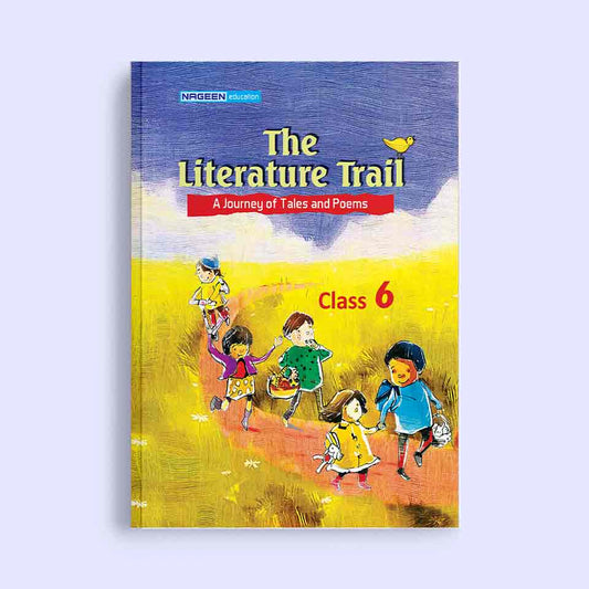 NOOTAN ICSE NE-The Literature Trail for Class-6 Academic Year 2024-25 - Nageen Prakashan