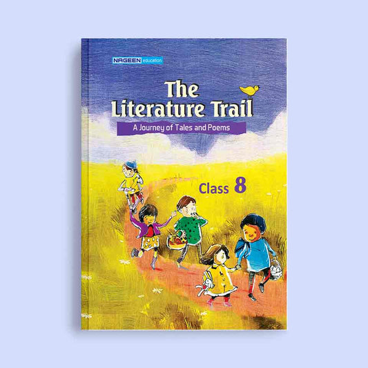 NOOTAN ICSE NE-The Literature Trail for Class-8 Academic Year 2024-25 - Nageen Prakashan