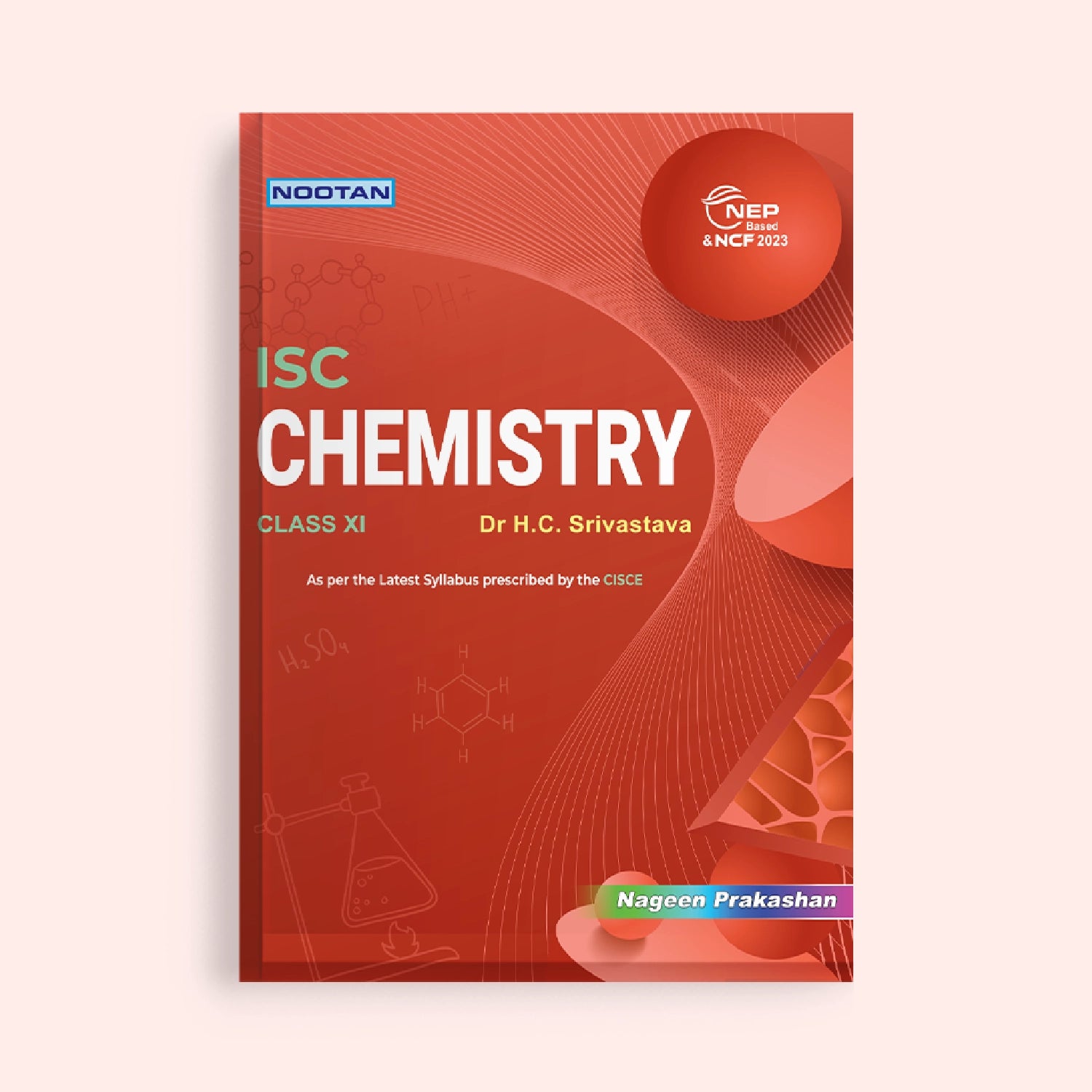 Nootan ISC Board Chemistry Textbook for Class 11th - Academic Year 2026-27 By Dr. H.C. Srivastava - Nageen Prakashan