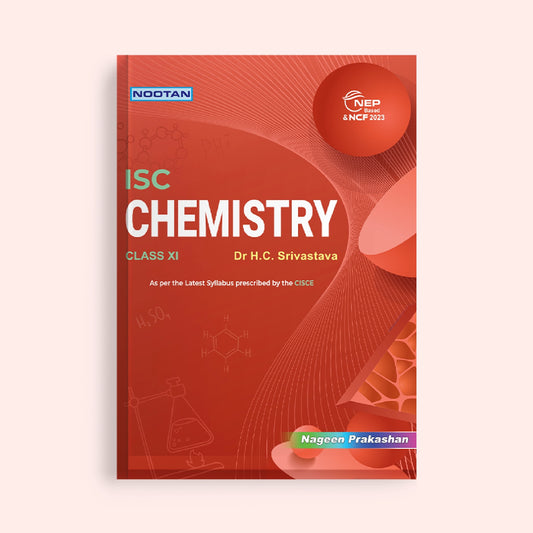Nootan ISC Board Chemistry Textbook for Class 11th - Academic Year 2026-27 By Dr. H.C. Srivastava - Nageen Prakashan